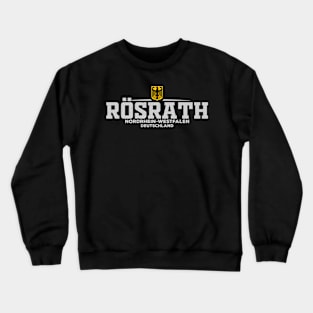 Rostrath Nordrhein Westfalen Deutschland/Germany Crewneck Sweatshirt